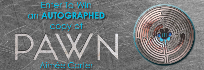 Giveaway: Autographed Copy of PAWN by Aimée Carter