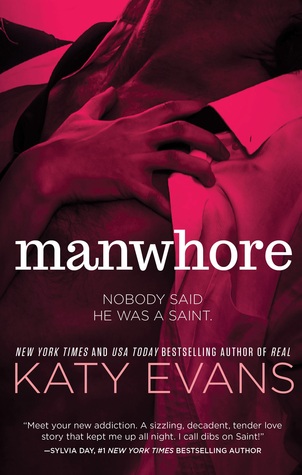 Release Day and Review: Manwhore by Katy Evans