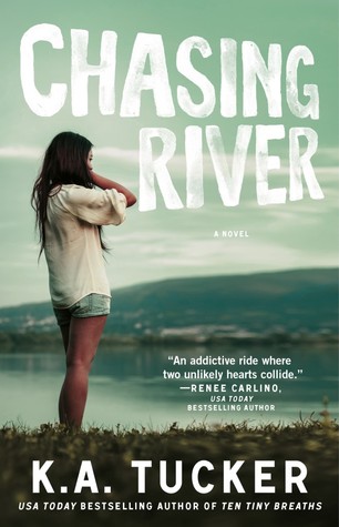 Cover Reveal: Chasing River by K.A. Tucker