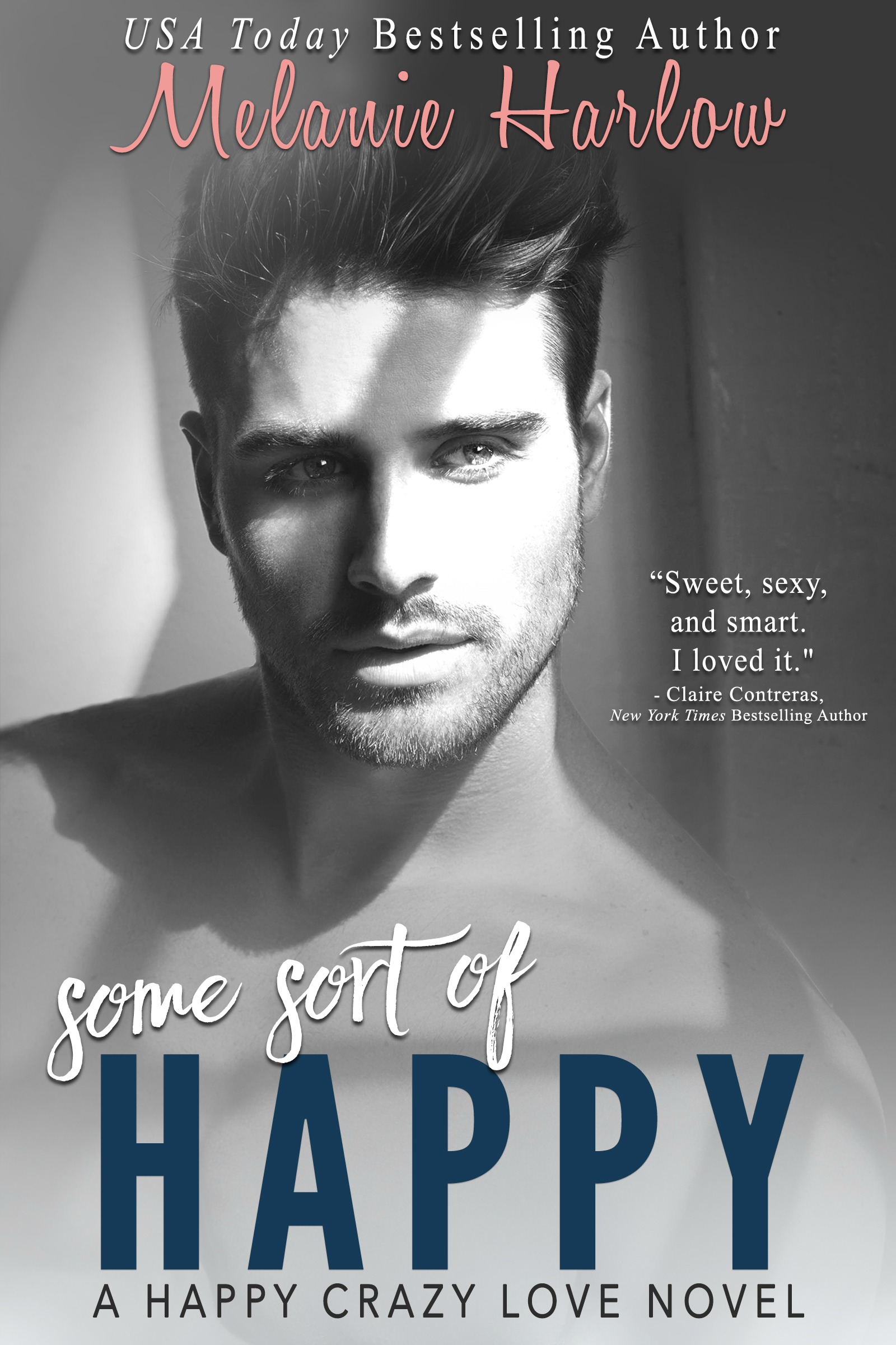 Review: Some Sort of Happy by Melanie Harlow