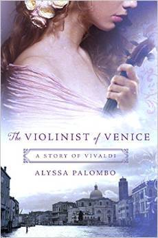 The Violinist of Venice: A Story of Vivaldi by Alyssa Palombo
