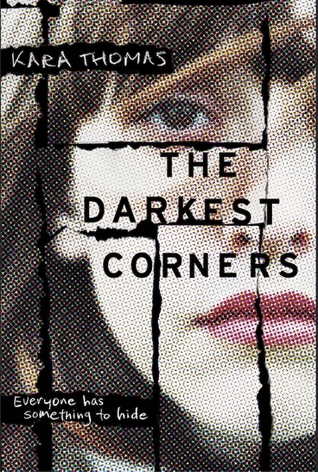 Blog Tour: The Darkest Corners by Kara Thomas