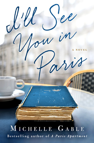 Summer Reading Abroad: I’ll See You in Paris Review + GIVEAWAY!