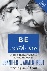 More news on the Be With Me by @JLArmentrout pre-order!