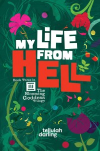 My Life From Hell by Tellulah Darling Release Day Blitz + Giveaway
