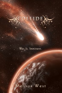 Cover Reveal: Collide (The Taking #3) by Melissa West+Giveaway!!!
