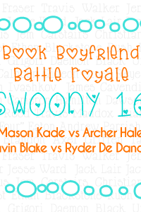 Swoony 16: Mason Kade vs Archer Hale & Gavin Blake vs Ryder De Danann