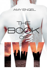 Blog Tour: The Book of Ivy by Amy Engel