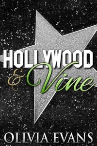 New Release: Hollywood & Vine by Olivia Evans + Giveaway