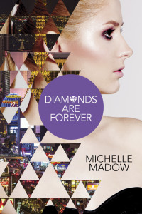 Cover Reveal: Diamonds are Forever by Michelle Madow + COUNTDOWN TIMER!