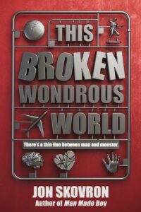 ARC REVIEW: This Broken Wondrous World by Jon Skovron
