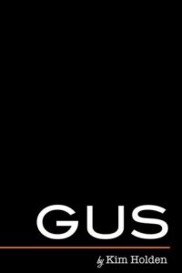 Gus (Bright Side #2) by Kim Holden