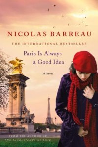 Paris Is Always a Good Idea by Nicolas Barreau
