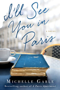 Summer Reading Abroad: I’ll See You in Paris Review + GIVEAWAY!
