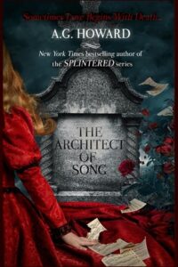 ARC Review: The Architect of Song  by A.G. Howard