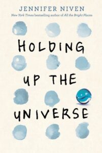 Blog Tour: Holding Up The Universe by Jennifer Niven + GIVEAWAY!!!